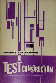 Cover of: Test construction | Dorothy Adkins Wood