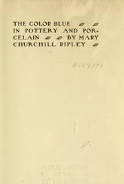 Cover of: The color blue in pottery and porcelain by Mary Churchill Ripley