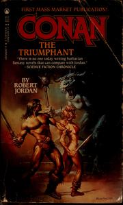 Cover of: Conan the triumphant by Robert Jordan