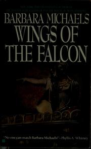 Cover of: Wings of the falcon by Barbara Michaels