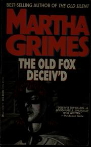 Cover of: The old fox deceiv'd by Martha Grimes