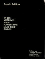 Cover of: Where America's large foundations make their grants by Joseph Dermer, Joseph Dermer