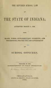 Cover of: The revised school law of the state of Indiana