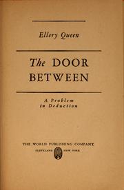 Cover of: The door between: a problem in deduction
