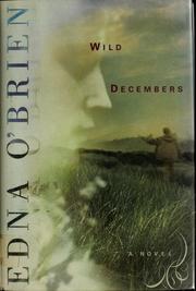 Cover of: Wild Decembers by Edna O'Brien, Edna O'Brien