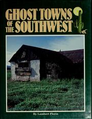 Cover of: Ghost towns of the southwest