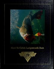 Cover of: How to catch largemouth bass by Dick Sternberg