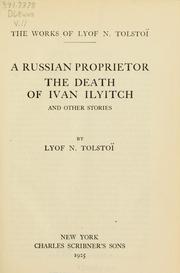 Cover of: The works of Lyof N. Tolstoï