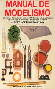 Manual de Modelismo by Albert Jackson, David Day