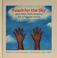 Cover of: Reach for the sky and other little lessons for a happier world