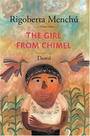 Cover of: The Girl from Chimel by Rigoberta Menchú, Dante Liano