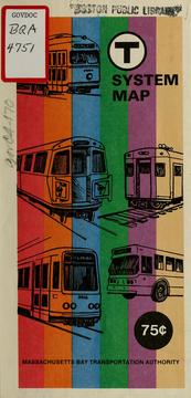 Cover of: T system map by Massachusetts Bay Transportation Authority