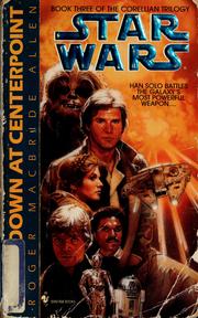 Star Wars - Corellian Trilogy - Showdown at Centerpoint by Roger MacBride Allen