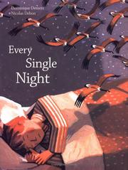 Every Single Night by Dominique Demers