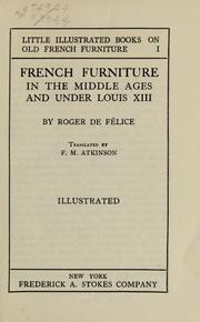 Cover of: French furniture in the middle ages and under Louis XIII