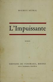 Cover of: L'impuissante by Maurice Métral