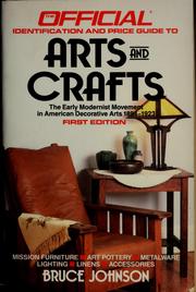 Cover of: The official identification and price guide to arts and crafts | Bruce E. Johnson