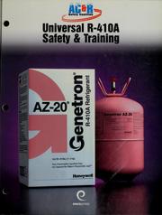 The HVAC/R professional's field guide to universal R-410A safety & training by John Tomczyk