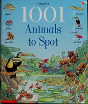 Cover of: 1001 animals to spot by Ruth Brocklehurst