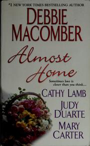 Cover of: Almost home by Debbie Macomber ... [et al.].