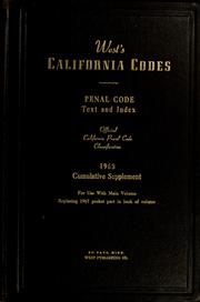 Cover of: Penal code, text and index: official California penal code classification, 1968 cumulative supplement for use with main volume, replacing 1967 pocket part in back of volume