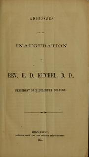 Cover of: Addresses at the inauguration of Rev. H. D. Kitchel