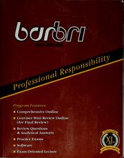 Cover of: Professional responsibility: Barbri bar review