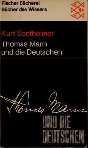 Thomas Mann und die Deutschen by Kurt Sontheimer