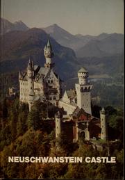 The castle of Neuschwanstein by Michael Petzet