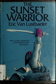 Cover of: The sunset warrior