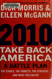 2010 - take back America by Dick Morris, Eileen McGann