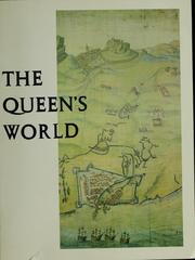 Cover of: The queen's world: a celebration of Mary, Queen of Scots