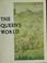 Cover of: The queen's world