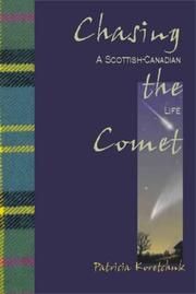 Cover of: Chasing the Comet: A Scottish-Canadian Life (LW)