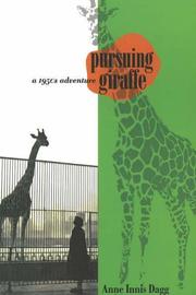 Cover of: Pursuing Giraffe: A 1950s Adventure (Life Writing)
