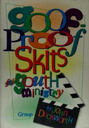 Cover of: Goof-proof skits for youth ministry