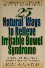 Cover of: 25 natural ways to relieve irritable bowel syndrome: a mind-body approach to well-being