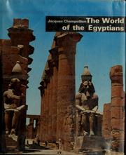 Cover of: The world of the Egyptians by Jacques Champollion