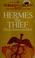 Cover of: Hermes the thief