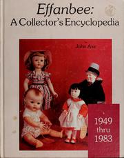 Cover of: Effanbee: a collector's encyclopedia, 1949-1983