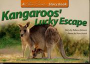 Cover of: Kangaroos' lucky escape by Johnson, Rebecca