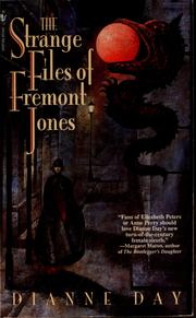 Cover of: The strange files of Fremont Jones by Dianne Day