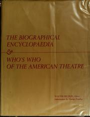 Cover of: The biographical encyclopaedia & who's who of the American theatre