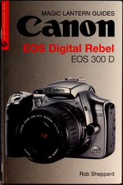 Cover of: Canon EOS Digital Rebel, EOS 300D Digital by Rob Sheppard