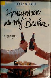Cover of: Honeymoon with my brother: a memoir