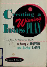 Cover of: Creating a winning business plan: a no-time-for-nonsense guide to starting a business and raising cash