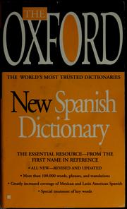 Cover of: The Oxford new Spanish dictionary: Spanish-English, English-Spanish, Espanõl-Ingleś, Ingleś-Espanõl