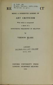 Cover of: Relation in art: being a suggested scheme of art criticism, with which is incorporated a sketch of a hypothetic philosophy of relation