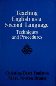 Cover of: Teaching English as a second language: techniques and procedures