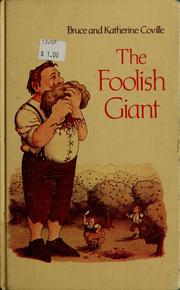 Cover of: The foolish giant by Bruce Coville